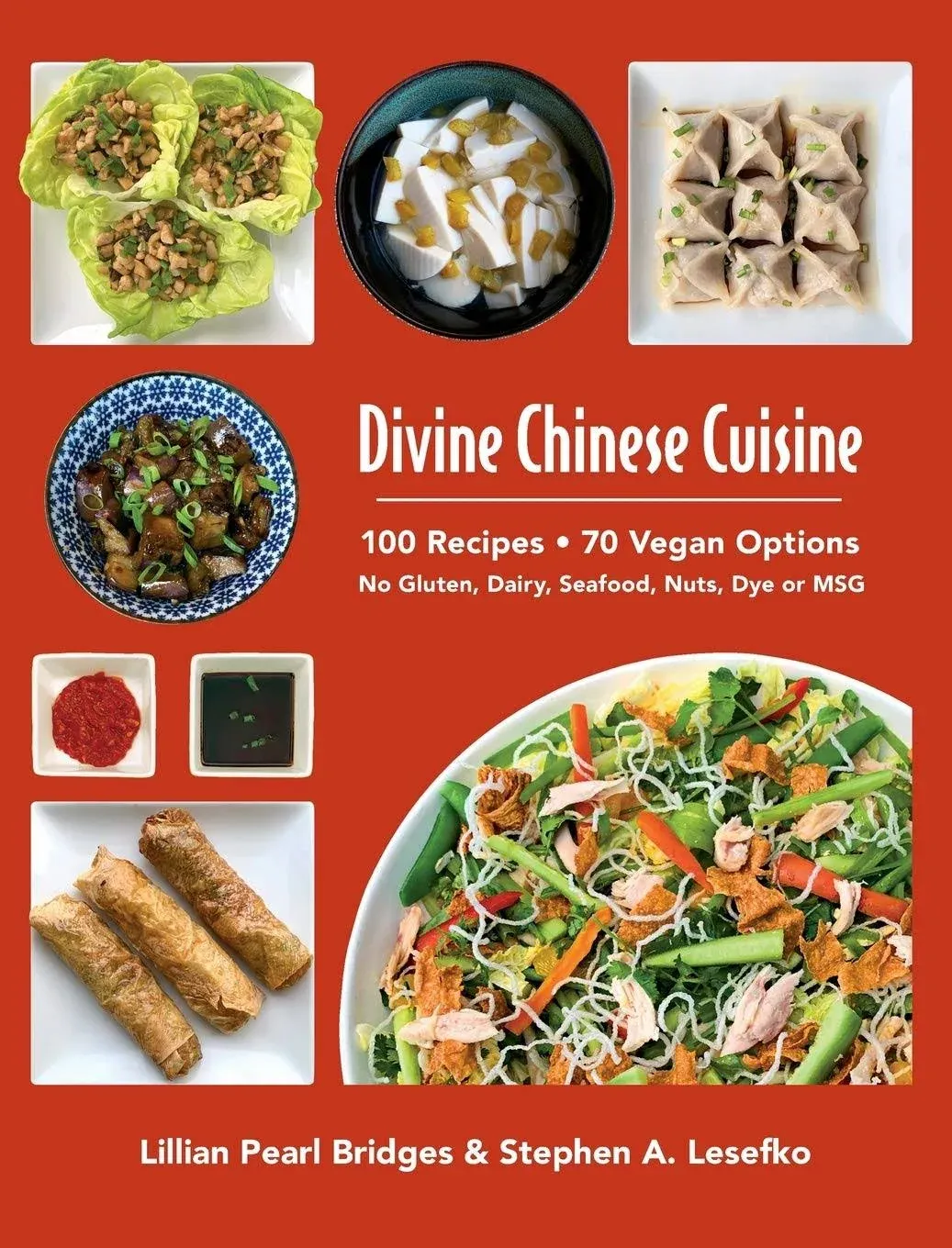 Divine Chinese Cuisine By Lillian Pearl Bridges