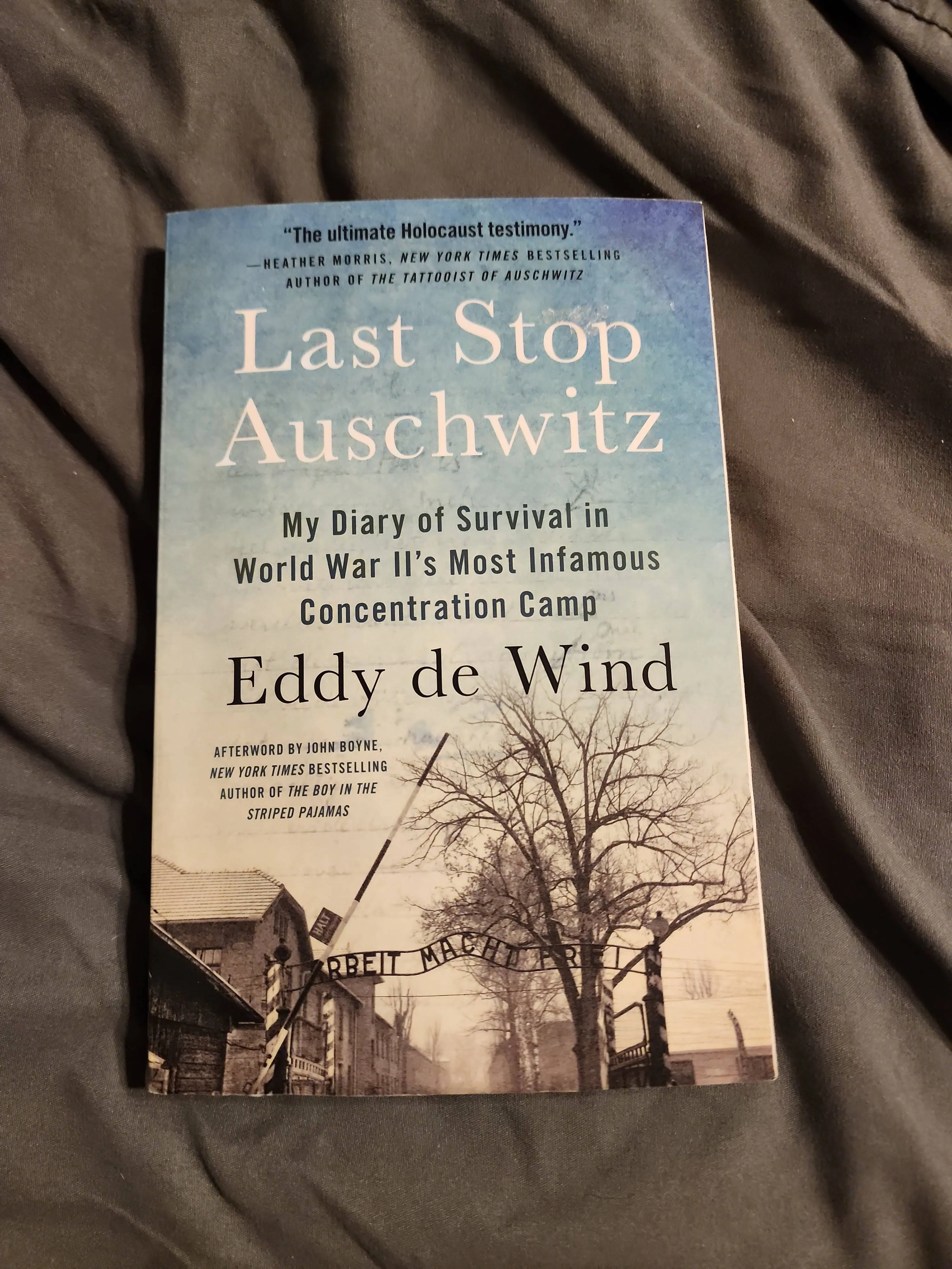 Last Stop Auschwitz: My Diary of Survival in World War II's Most Infamous ...