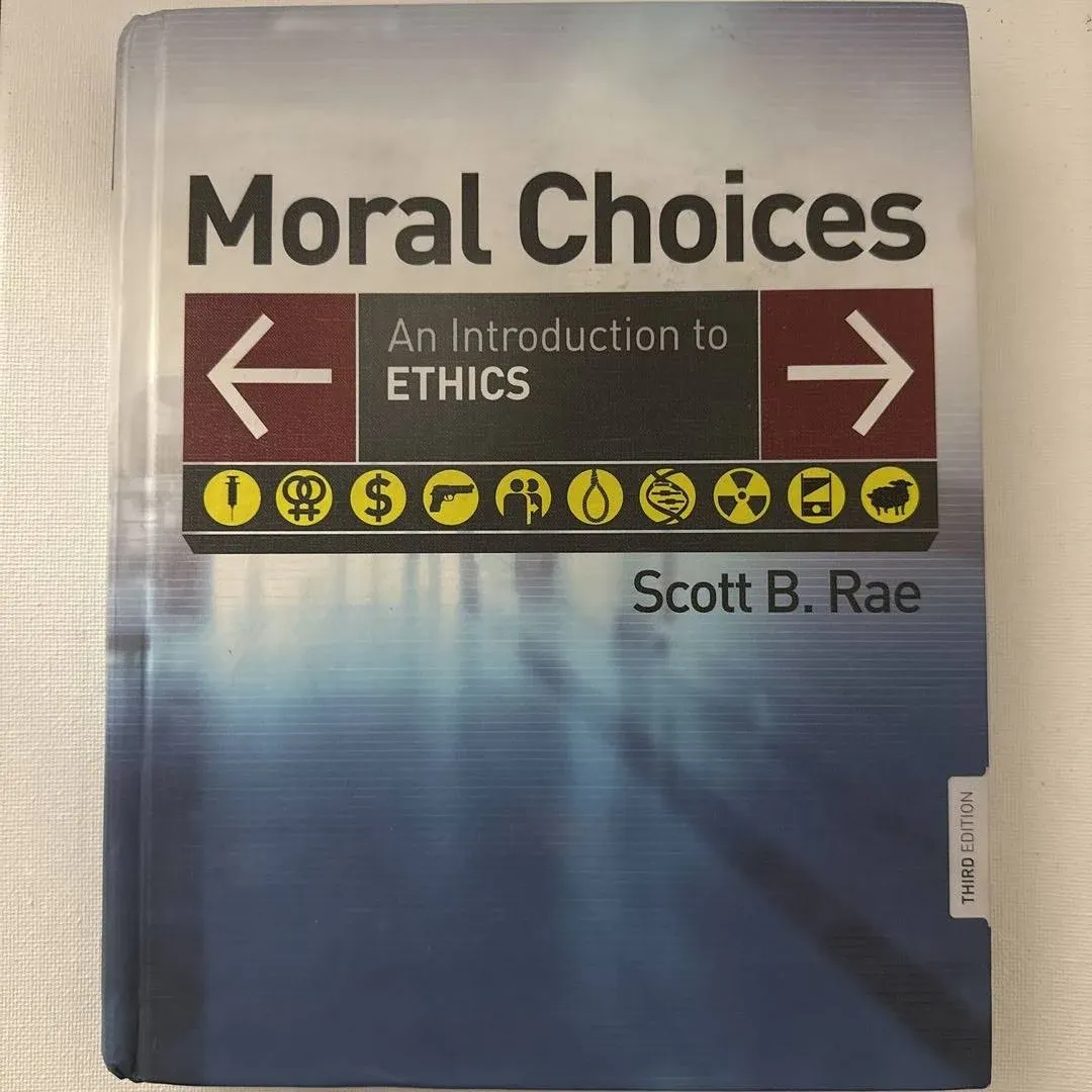 Moral Choices: An Introduction to Ethics [Book]