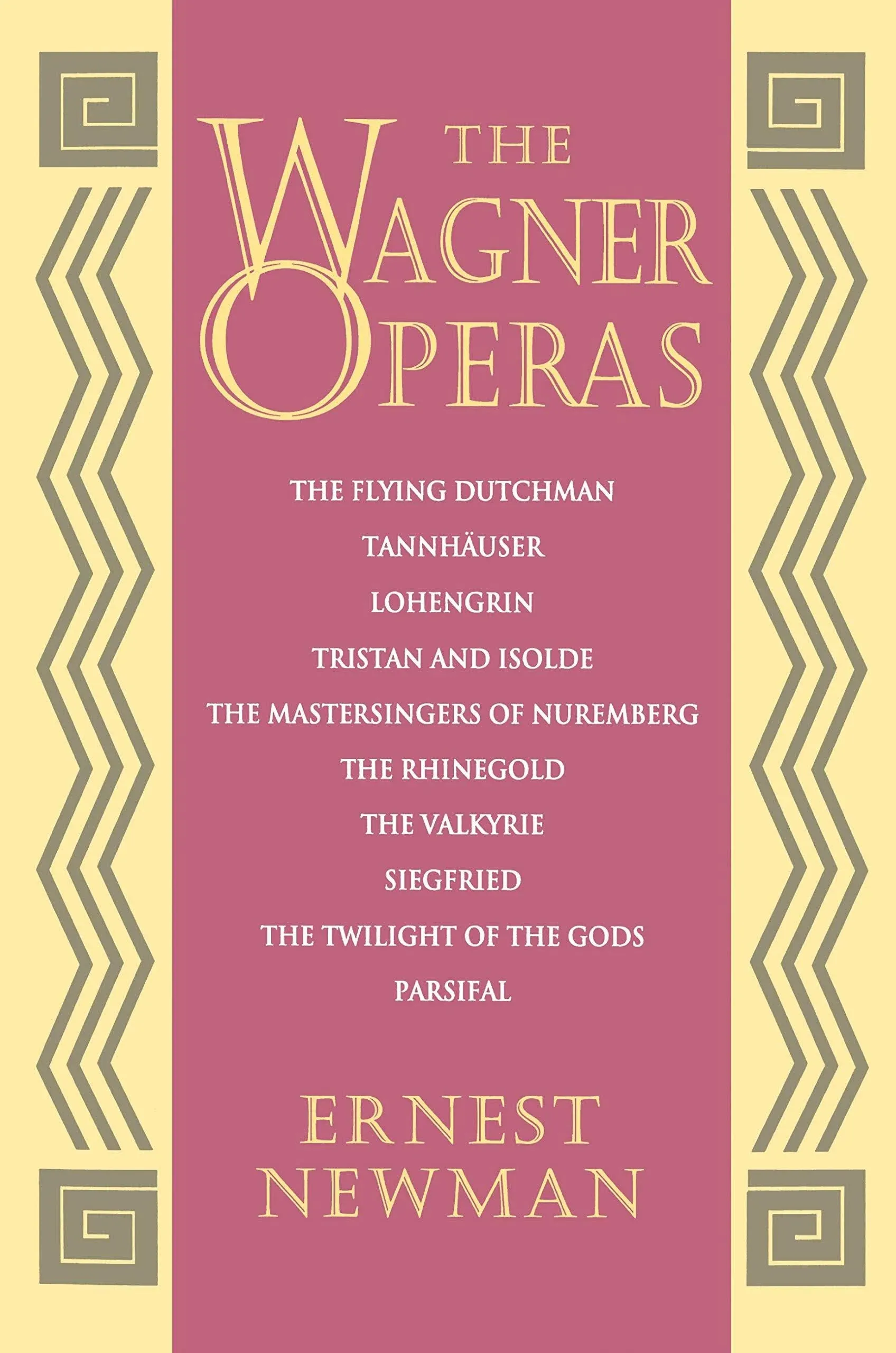 The Wagner Operas [Book]