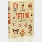 Tattoo. 1730s-1970s. Henk Schiffmacher's Private Collection: 1730s-1970s: Henk Schiffmacher's Private Collection of the Art and Its Makers