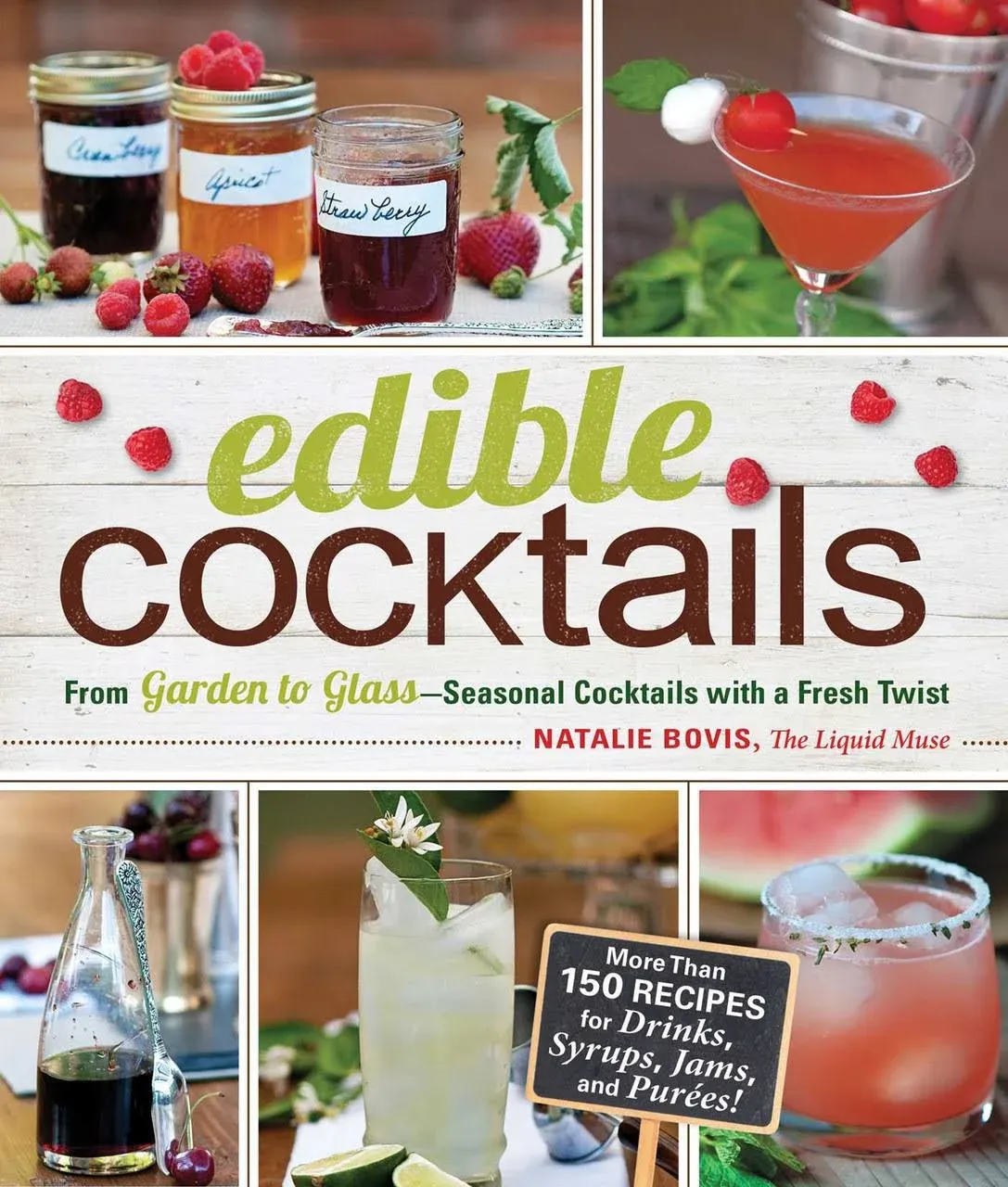 Edible Cocktails: From Garden to Glass - Seasonal Cocktails with a Fresh Twist