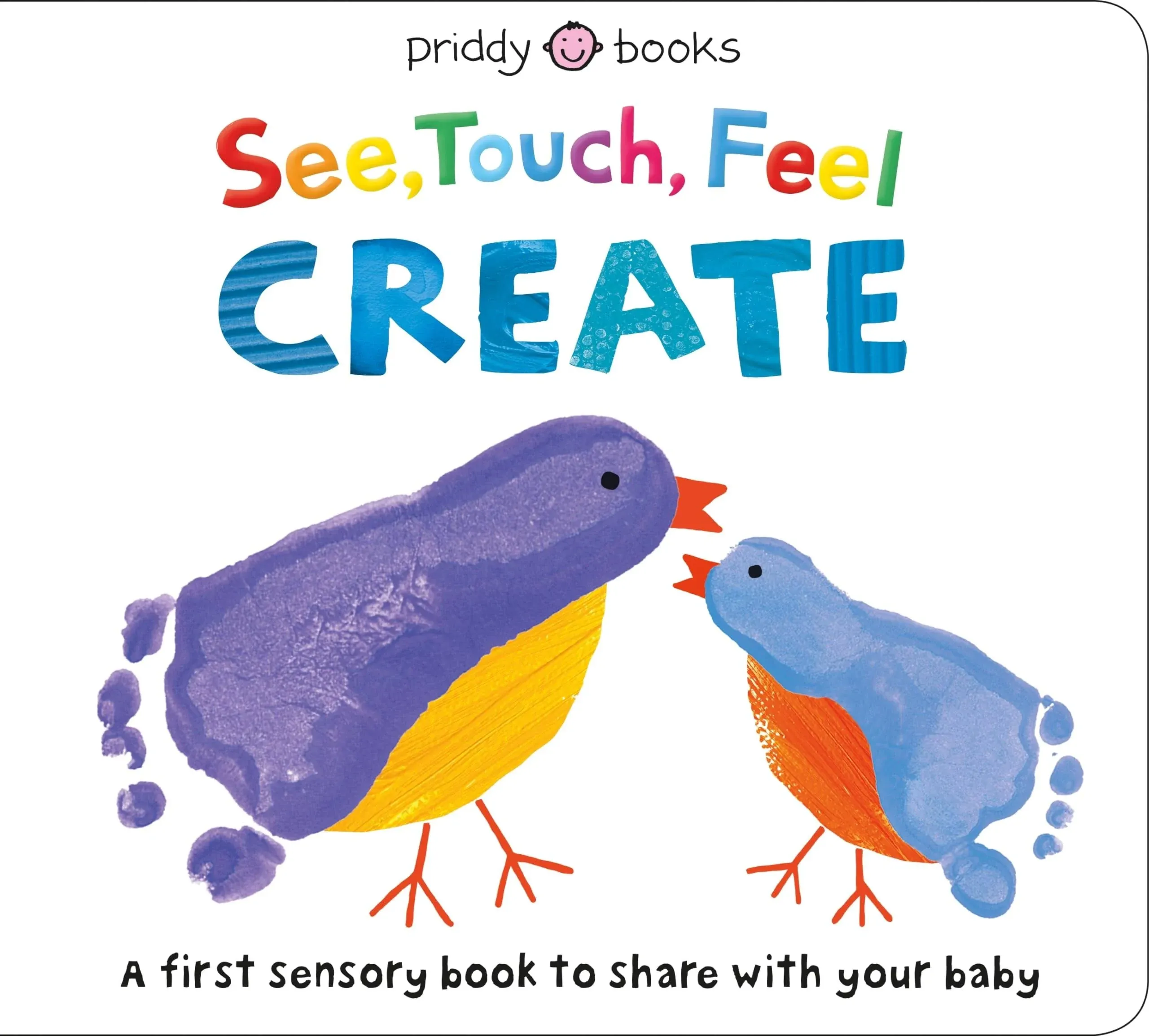 See  Touch  Feel  Create  A Creative Play Book