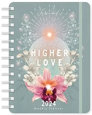 FIREWEED 2024 Weekly Planner: Higher Love | Travel-Size 12-Month Calendar | Compact 5" x 7" | Flexible Cover, Wire-O Binding, Elastic Closure, Inner Pockets 