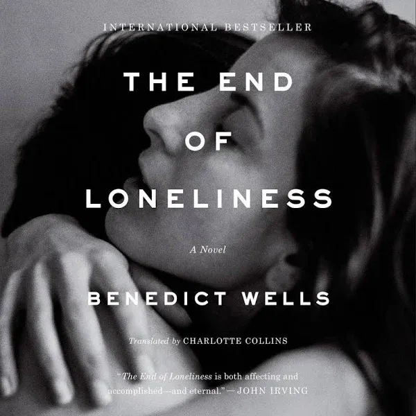 The End of Loneliness: A Novel [Book]