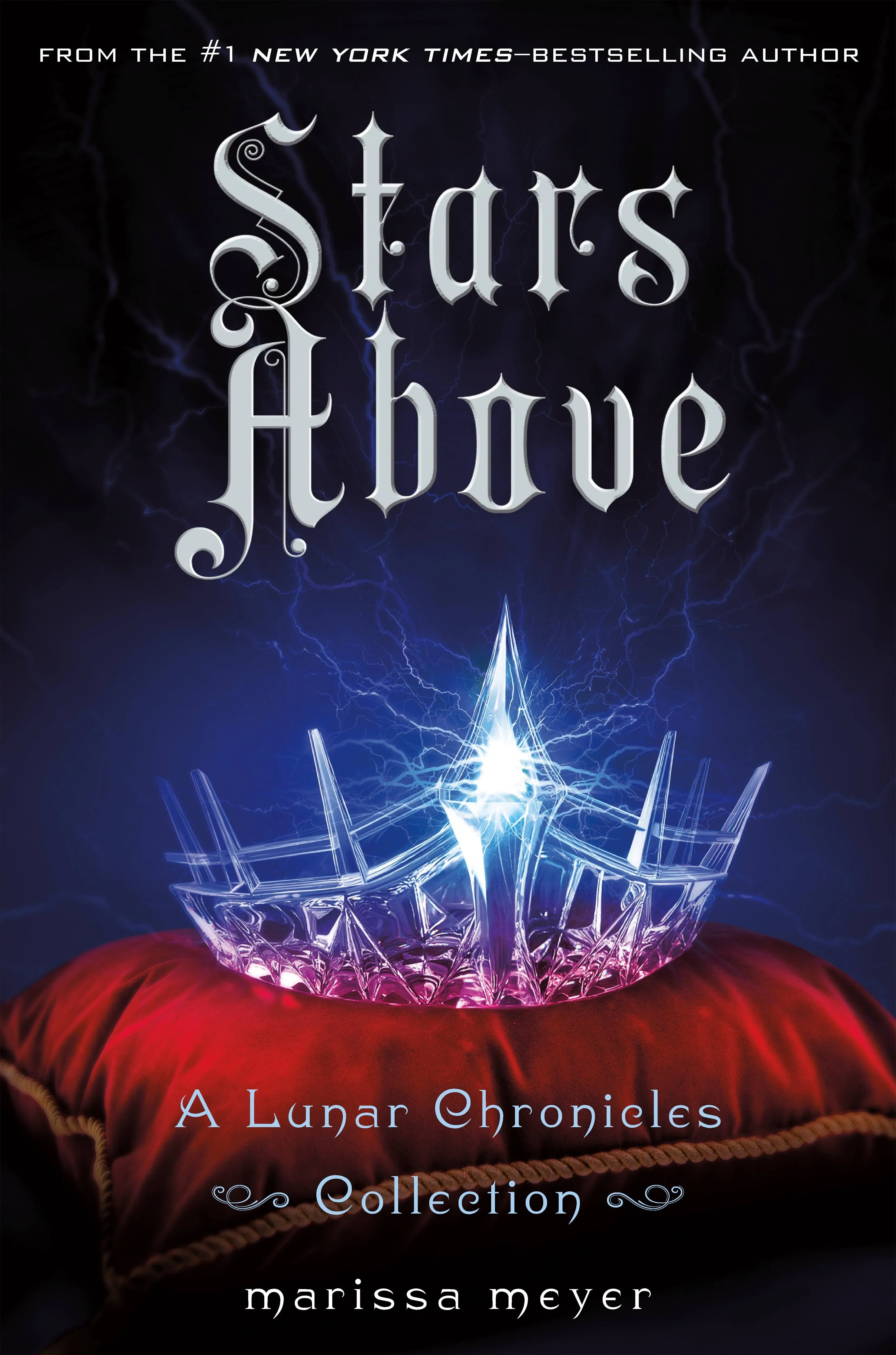 Stars Above: A Lunar Chronicles Collection [Book]