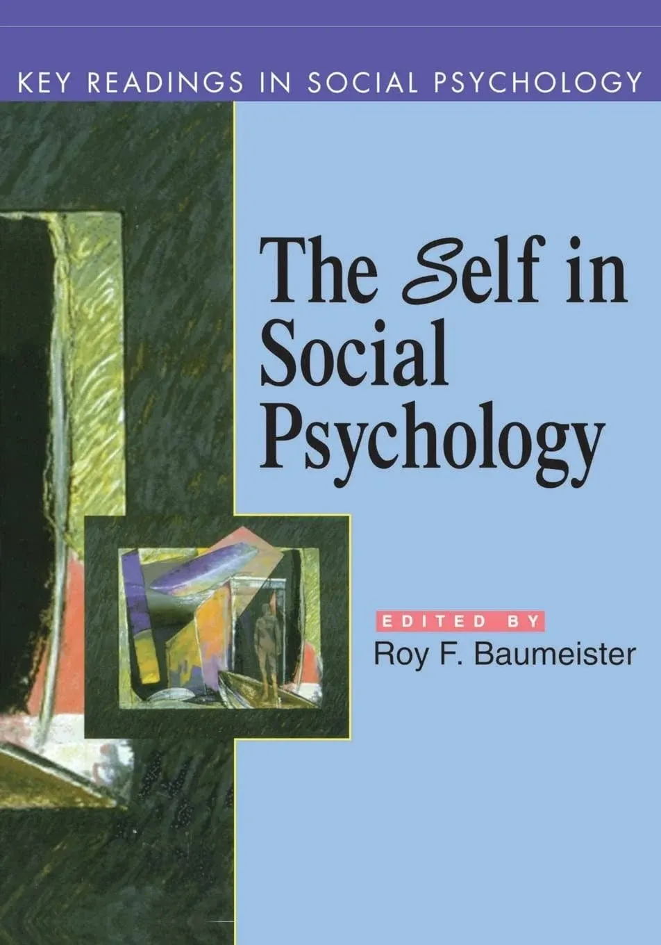 The Self in Social Psychology [Book]