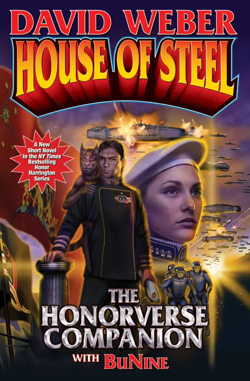 House of Steel: The Honorverse Companion [Book]