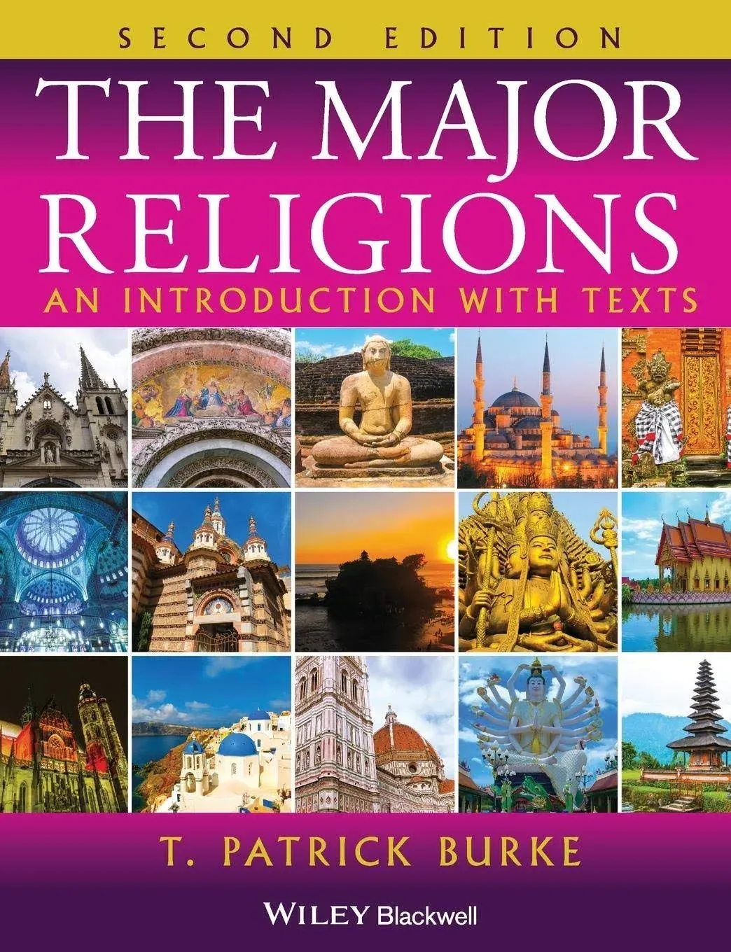 The Major Religions: An Introduction with Texts, 2nd Edition by Burke - Paperback - 2004-06-30 - from SGS Trading Inc (SKU: SKU0485484)