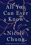 All You Can Ever Know: A Memoir