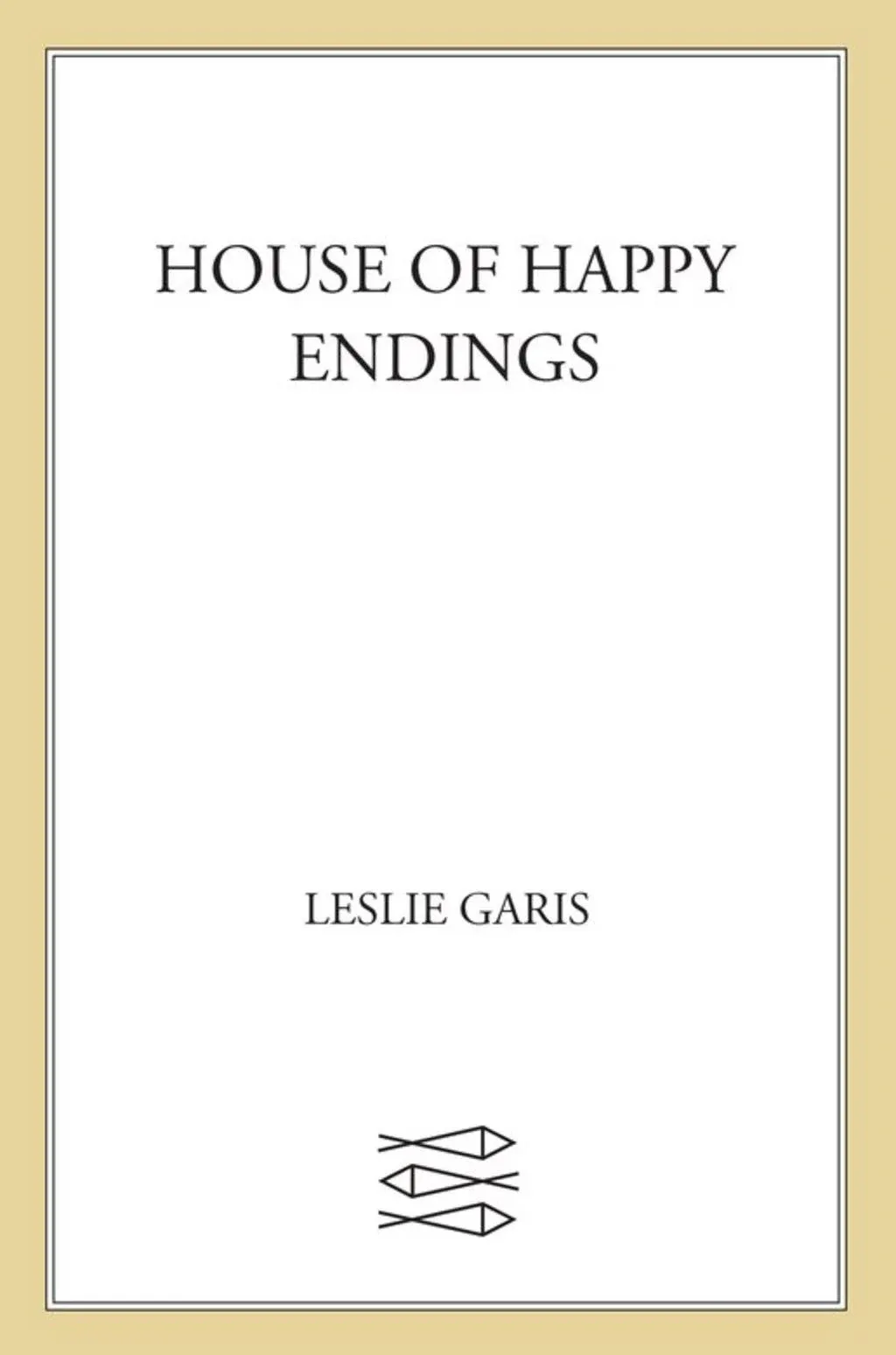 House of Happy Endings