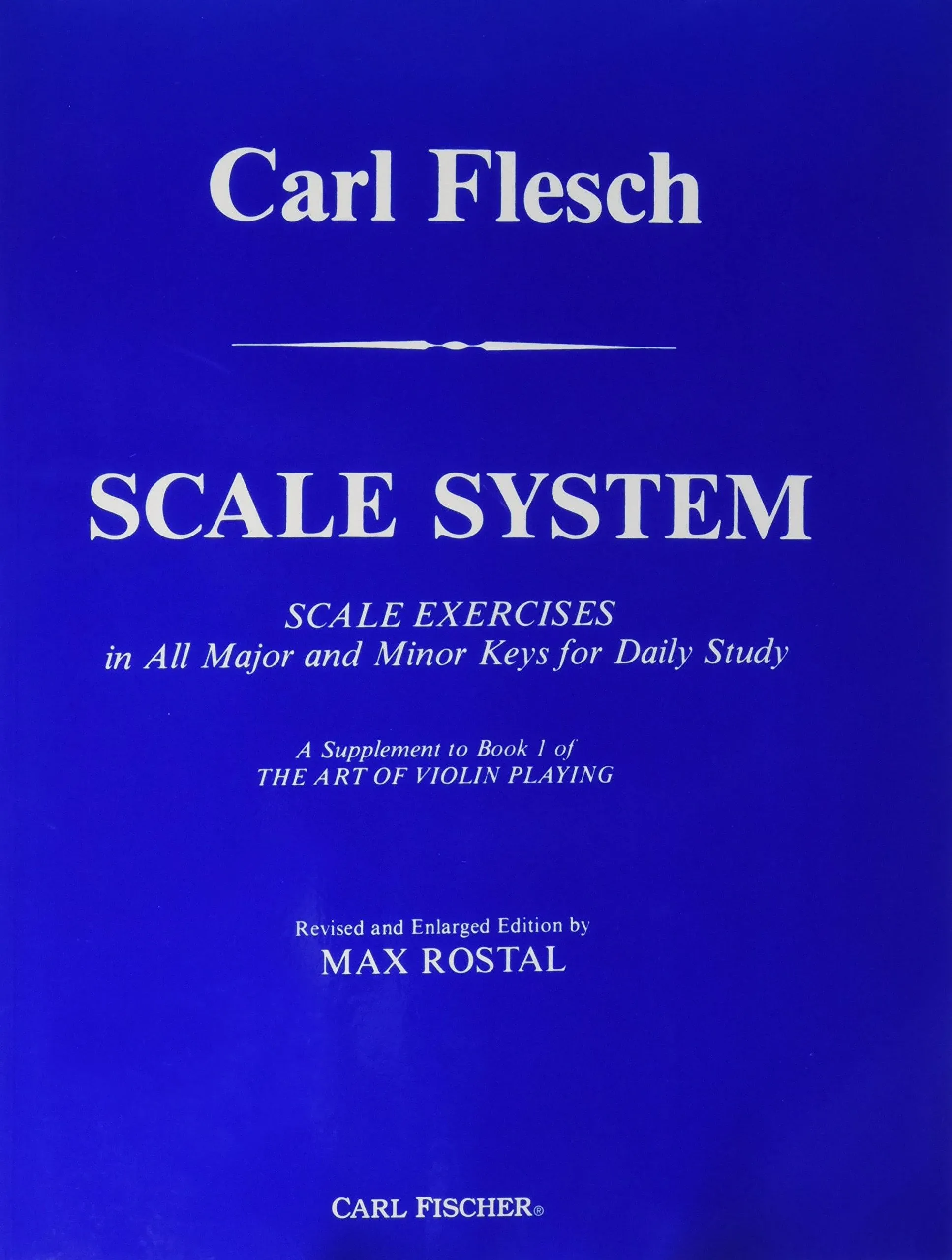 Scale System : Scale Exercises in All Major and Minor Keys for Daily Study for Violin - O5188