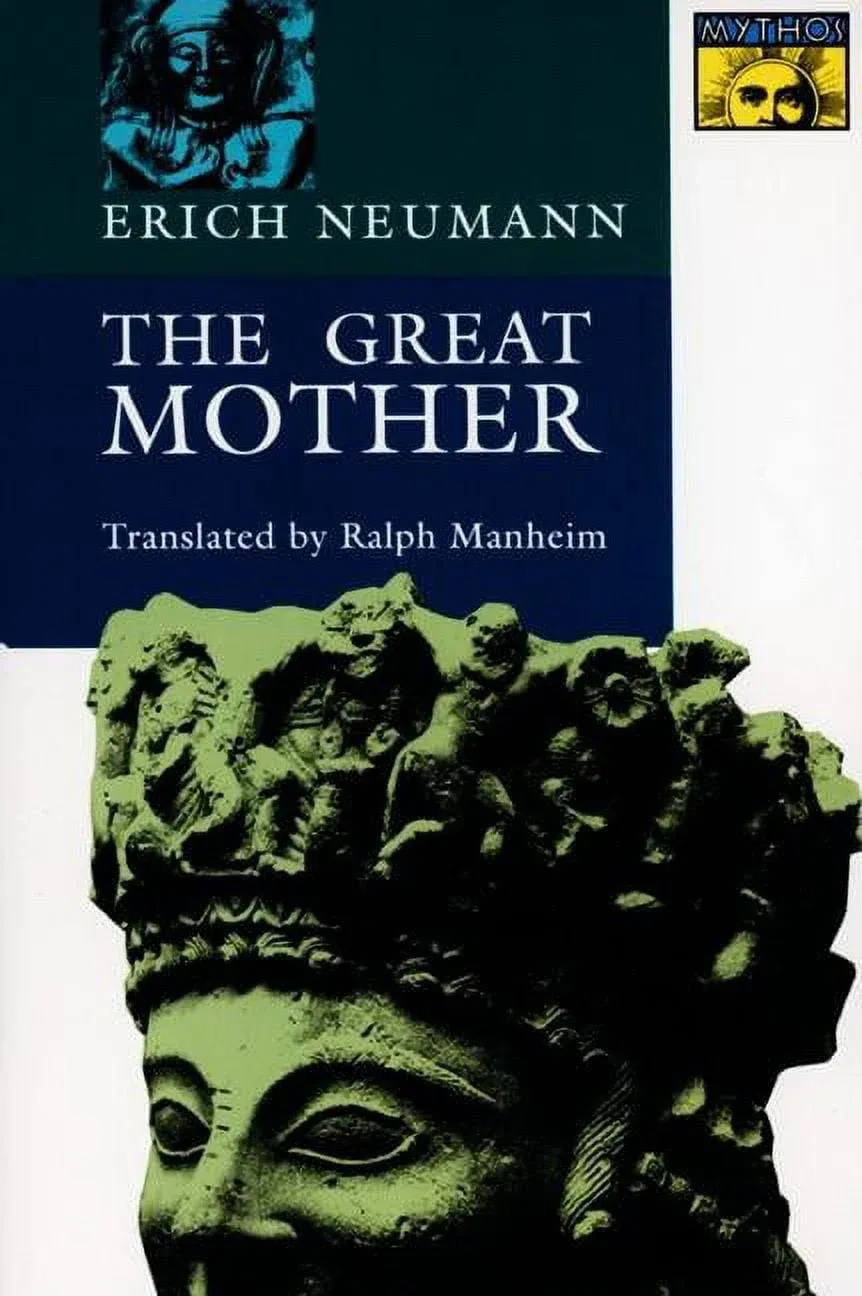 THE GREAT MOTHER: AN ANALYSIS OF THE ARCHETYPE By Erich Neumann **BRAND NEW**