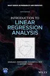 Introduction to Linear Regression Analysis: 822 (Wiley Series in Probability and Statistics)