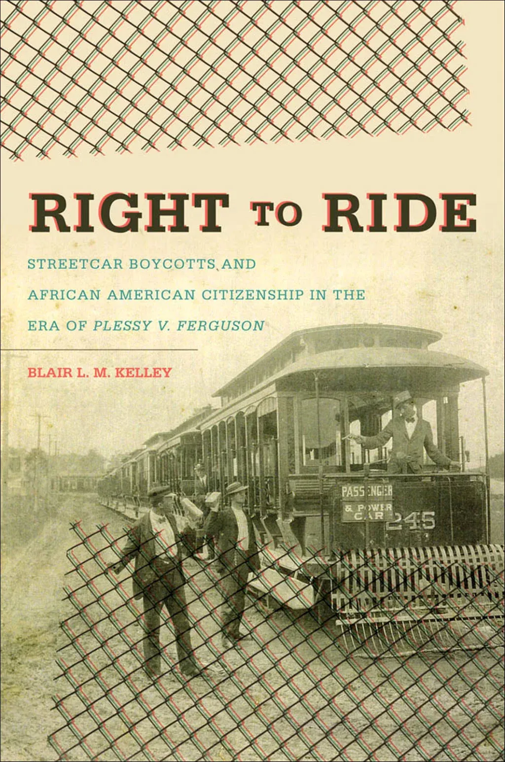 Right to Ride By Blair L. M. Kelley