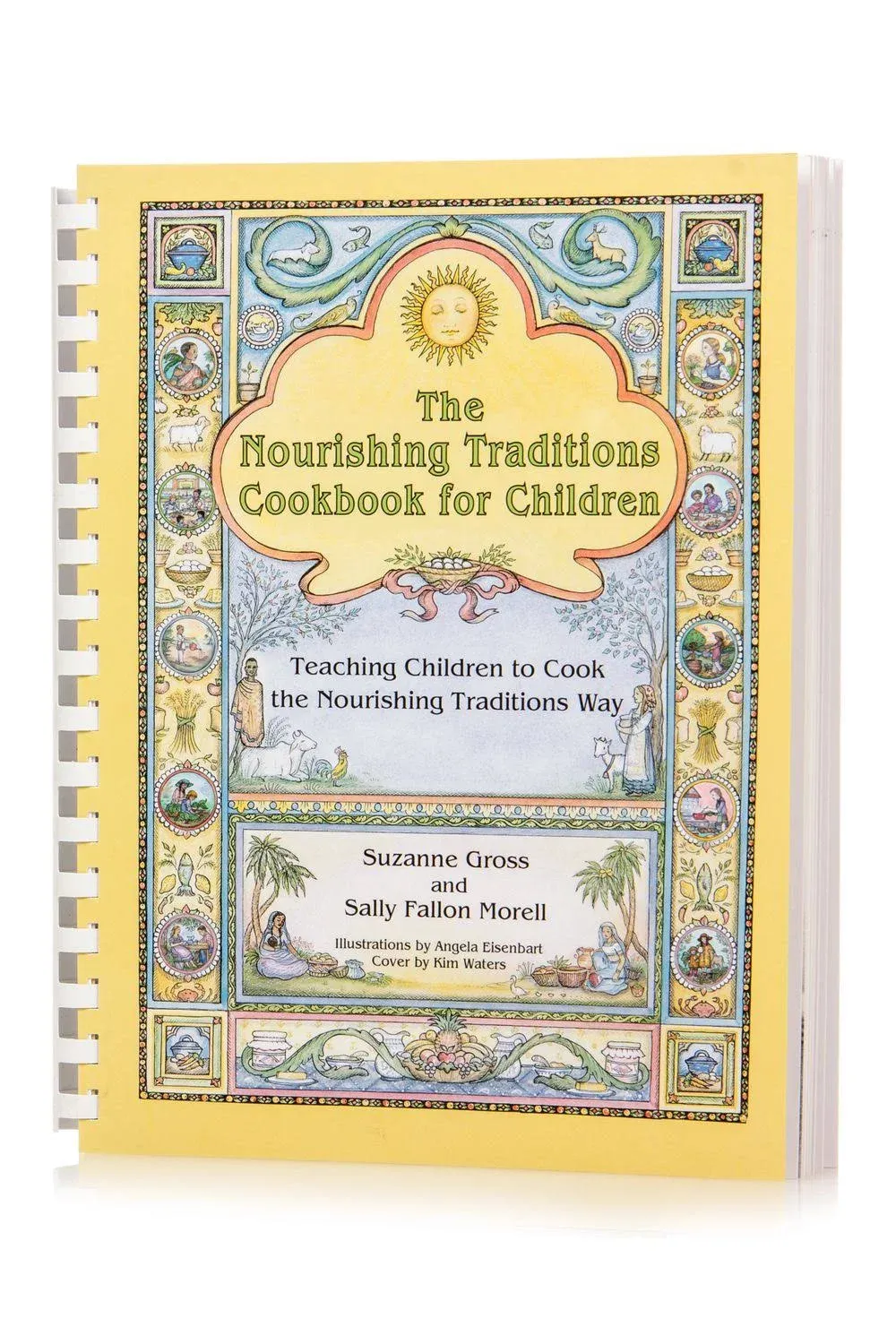 The Nourishing Traditions Cookbook for Children [Book]