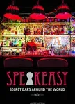 Speakeasy: Secret Bars Around the World