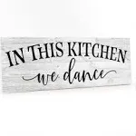 Chico Creek Signs In this Kitchen, we dance Farmhouse Rustic Wall Art Kitchen