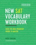 Seberson Method: New SAT Vocabulary Workbook: Over 700 High-Frequency Words to Master [Book]